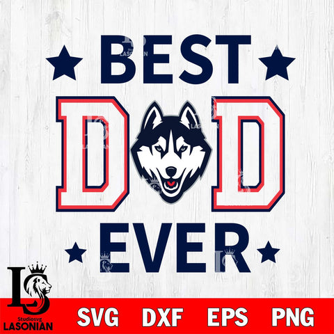 UConn Huskies Father Day Best Dad Ever Svg Eps Dxf Png File, Digital Download, Instant Download