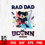 UConn Huskies Mickey Mouse Sport Rad Dad SVG DXF EPS PNG FILE, NCAA File Cut,Digital Download,Instant Download