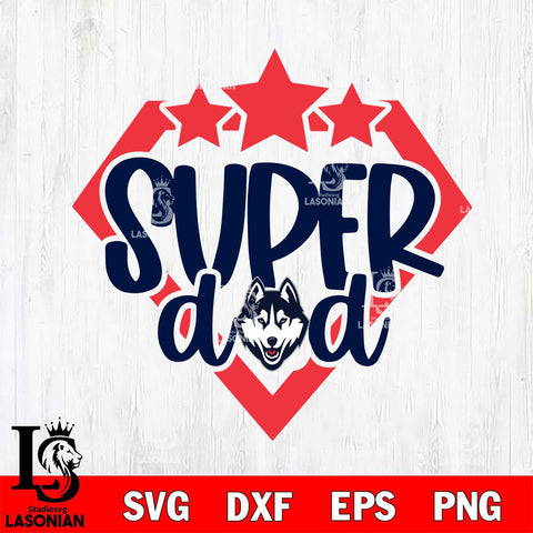 UConn Huskies Supper Dad Svg Eps Dxf Png File, Digital Download, Instant Download