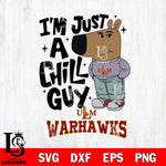 UL Monroe Warhawks I'm Just A Chill Guy Svg Eps Dxf Png File,NCAA Svg Files,Chill Guy svg ,Digital Download ,Instant Download, Cricut File