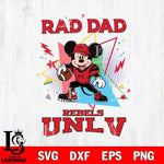 UNLV Rebels Mickey Mouse Sport Rad Dad SVG DXF EPS PNG FILE, NCAA File Cut,Digital Download,Instant Download