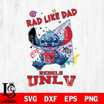 UNLV Rebels Stitch Love Rad Like Dad SVG DXF EPS PNG FILE, NCAA File Cut,Digital Download,Instant Download