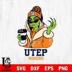 UTEP Miners Boujee Grinch Girls Christmas Cut Files Cricut, Svg Dxf Eps Png file, Digital download , Silhouette