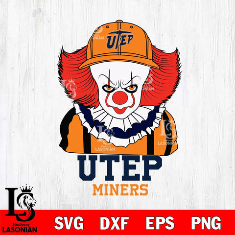 UTEP Miners Pennywise Horror Sport 10 Svg Eps Dxf Png File, Digital Download