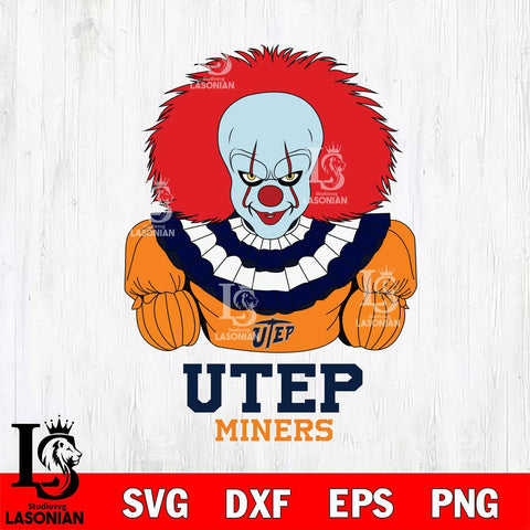 UTEP Miners Pennywise Horror Sport 3 Svg Eps Dxf Png File, Digital Download