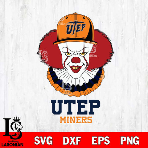 UTEP Miners Pennywise Horror Sport 4 Svg Eps Dxf Png File, Digital Download