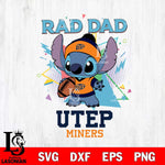 UTEP Miners Stitch Rad Dad SVG DXF EPS PNG FILE, NCAA File Cut,Digital Download,Instant Download