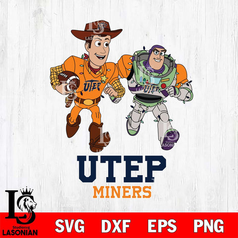 UTEP Miners Woody & Buzz Lightyear Football Cricut,Christmas SVG DXF EPS PNG FILE, NCAA Digital Download,Instant Download, Silhouette