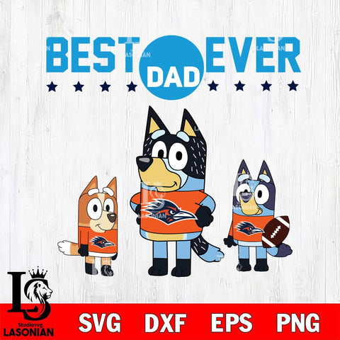 UTSA Roadrunners Best Dad Ever , father day , Bluey NCAA Svg Eps Dxf Png File, Digital Download, Instant Download