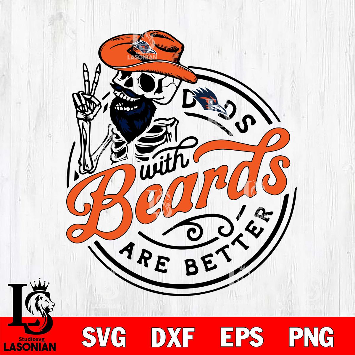 UTSA Roadrunners Dad With Beard Are Better – lasoniansvg