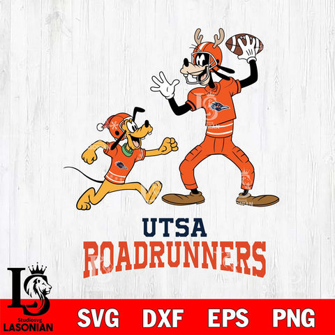 UTSA Roadrunners Goofy & Pluto Football Cricut,Christmas SVG DXF EPS PNG FILE, NCAA Digital Download,Instant Download, Silhouette