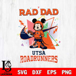 UTSA Roadrunners Mickey Wearing Hoodie Rad Dad SVG DXF EPS PNG FILE, NCAA File Cut,Digital Download,Instant Download