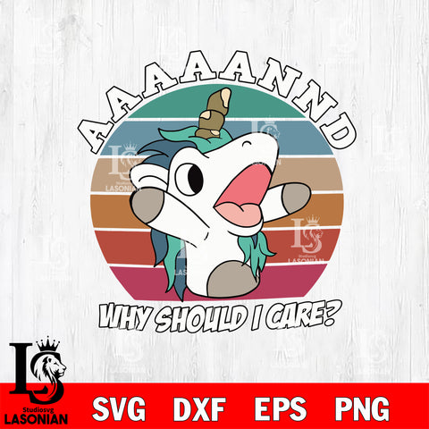 Unicorse And Why Should I Care Bluey Svg Eps Dxf Png File, Digital Download, Instant Download