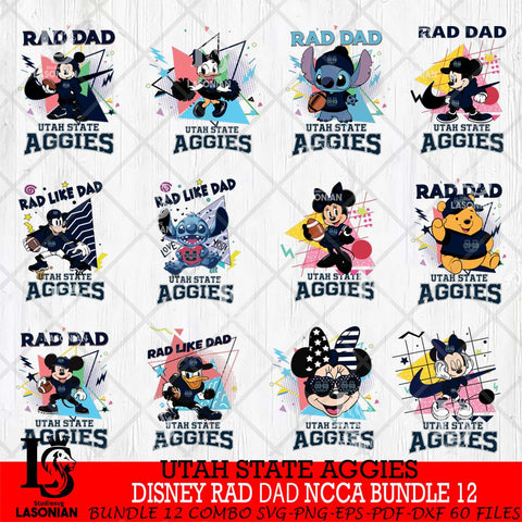 Utah State Aggies Disney Rad Dad NCAA Bundle 12 SVG DXF EPS PNG FILE, BUNDLE NCAA Disney Father day File Cut,Digital Download,Instant Download,Disney Svg Files