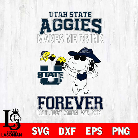 Utah State Aggies Snoopy makes me drink forever SVG DXF EPS PNG FILE,Snoopy File Cut, NCAA Digital Download,Instant Download,Christmas Silhouette