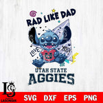 Utah State Aggies Stitch Love Rad Like Dad SVG DXF EPS PNG FILE, NCAA File Cut,Digital Download,Instant Download