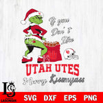 Utah Utes Merry kissmyass grinch Svg Eps Dxf Png File,NCAA Svg Files,Digital Download,Sublimation,Instant Download