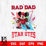 Utah Utes Mickey Mouse Sport Rad Dad SVG DXF EPS PNG FILE, NCAA File Cut,Digital Download,Instant Download