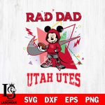 Utah Utes Mickey Wearing Hoodie Rad Dad SVG DXF EPS PNG FILE, NCAA File Cut,Digital Download,Instant Download