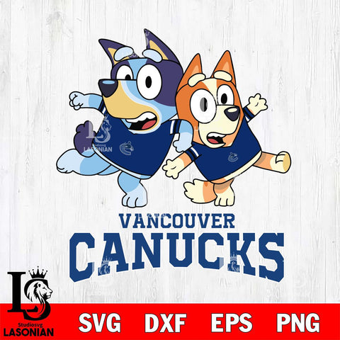 Vancouver Canucks Bluey & Bingo 13 Svg Eps Dxf Png File, NHL svg, Digital Download, Instant Download