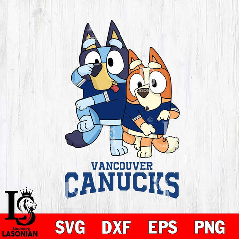 Vancouver Canucks Bluey & Bingo 18 Svg Eps Dxf Png File, NHL svg, Digital Download, Instant Download