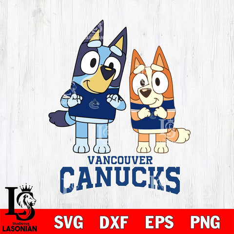 Vancouver Canucks Bluey & Bingo 6 Svg Eps Dxf Png File, NHL svg, Digital Download, Instant Download