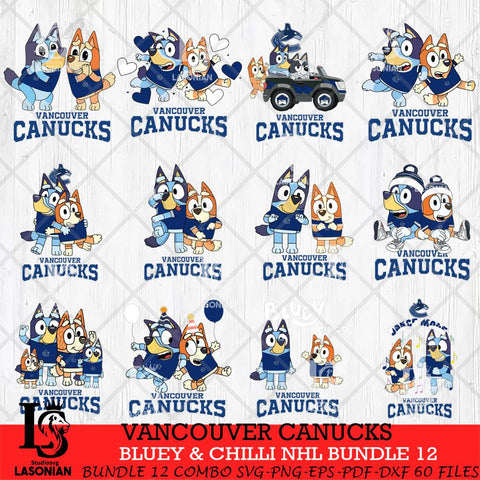 Vancouver Canucks Bluey & Bingo NHL Bundle 12 SVG Svg Eps Dxf Png File, Bundle NHL svg, Digital Download, Instant Download