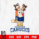 Vancouver Canucks Bluey Chilli Christmas Deer Svg Eps Dxf Png File, Digital Download