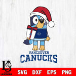 Vancouver Canucks Bluey Christmas Svg Eps Dxf Png File, Digital Download