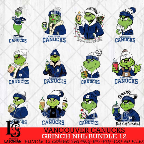 Vancouver Canucks Grinch NHL Bundle 12 SVG Eps Dxf Png File, Digital Download, Instant Download