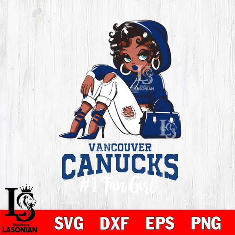 Vancouver Canucks #1 beauty Black Fan Girl, Svg Eps Dxf Png File, Digital Download