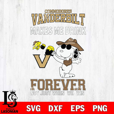 Vanderbilt Commodores Snoopy makes me drink forever SVG DXF EPS PNG FILE,Snoopy File Cut, NCAA Digital Download,Instant Download,Christmas Silhouette
