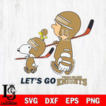 Vegas Golden Knights Snoopy and Charlie Brown Lets go Svg Eps Dxf Png File, Digital Download , Instant Download, Svg Files