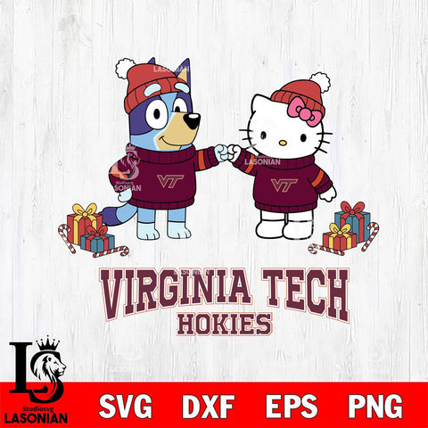 Virginia Tech Hokies Bluey With Hello kitty Christmas File Cut, NCAA SVG DXF EPS PNG FILE, Digital Download,Instant Download, Silhouette