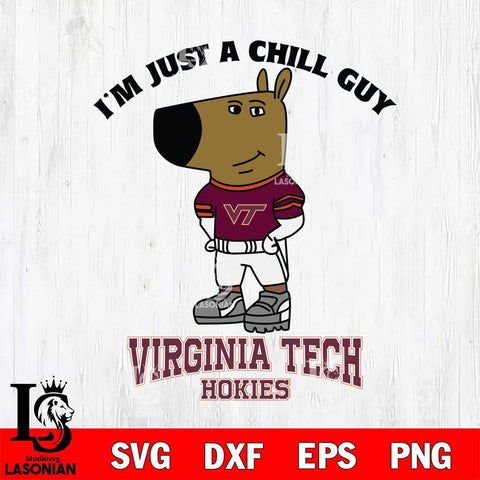 Virginia Tech Hokies I'm Just A Chill Guy Football Svg Eps Dxf Png File,NCAA Svg Files,Chill Guy svg ,Digital Download ,Instant Download, Cricut File