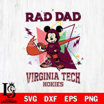 Virginia Tech Hokies Mickey Wearing Hoodie Rad Dad SVG DXF EPS PNG FILE, NCAA File Cut,Digital Download,Instant Download