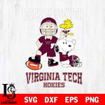 Virginia Tech Hokies Snoopy Dont mess with SVG DXF EPS PNG FILE,Snoopy File Cut, NCAA Digital Download,Instant Download,Christmas Silhouette
