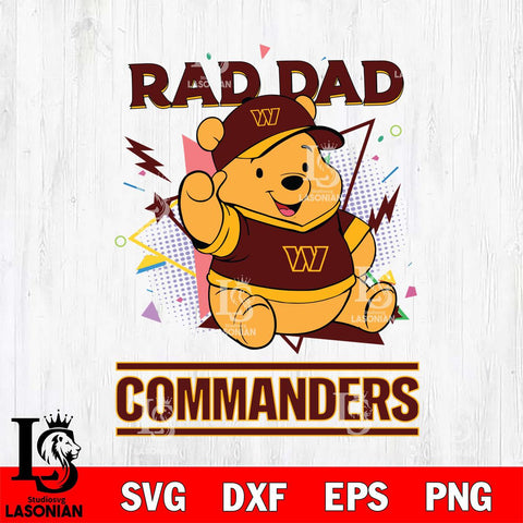 Washington Football Team Pooh Bear Rad Dad SVG DXF EPS PNG FILE, Disney Father day File Cut,Digital Download,Instant Download,Disney Svg Files