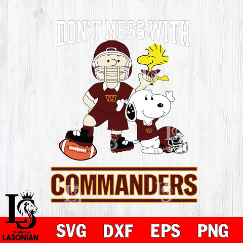 Washington Football Team Snoopy Dont mess with SVG DXF EPS PNG FILE,Snoopy File Cut, Nfl Digital Download,Instant Download, Silhouette
