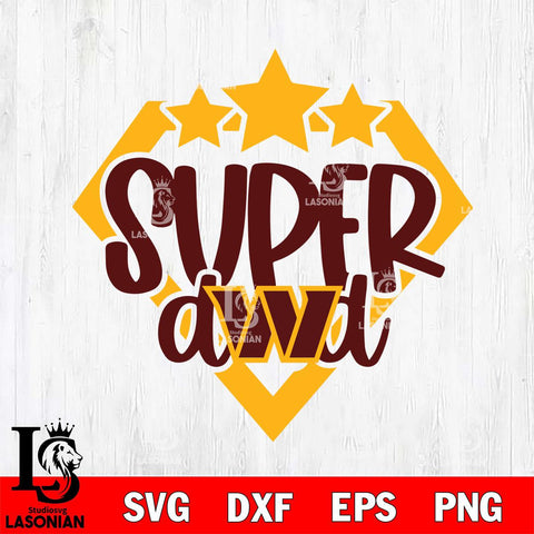 Washington Football Team Supper Dad Svg Eps Dxf Png File, Digital Download, Instant Download