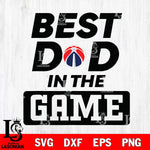 Washington Wizards Best Dad In The Game Svg Eps Dxf Png File, Digital Download, Instant Download