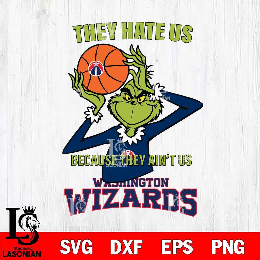 Washington Wizards Grinch They Hate Us throw Basketball – lasoniansvg