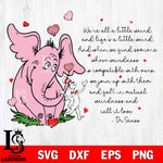 Were all a little werrd svg, Dr seuss svg eps dxf png file, Digital Download,Instant Download