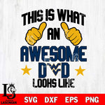 West Virginia Mountaineers Awesome Dad Looks like Svg Eps Dxf Png File, Digital Download, Instant Download