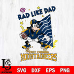 West Virginia Mountaineers Goofy Rad Like Dad SVG DXF EPS PNG FILE, NCAA File Cut,Digital Download,Instant Download