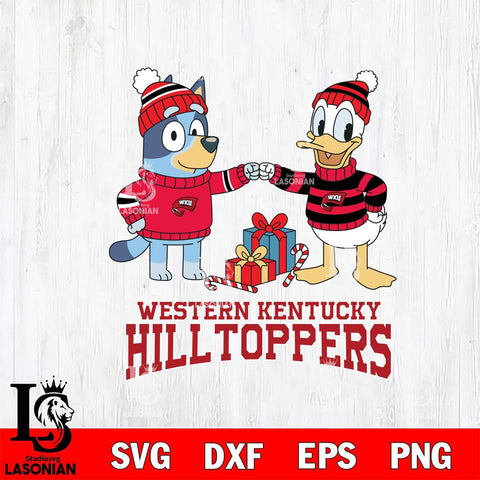 Western Kentucky Hilltoppers Bluey With Donald Duck Christmas File Cut, NCAA SVG DXF EPS PNG FILE, Digital Download,Instant Download, Silhouette