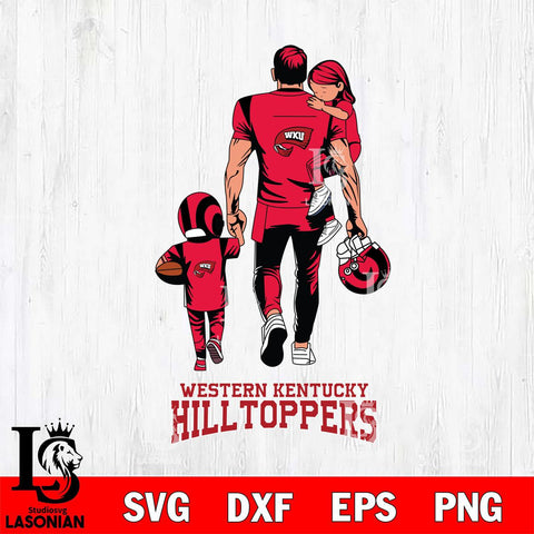 Western Kentucky Hilltoppers Father And Son Football SVG DXF EPS PNG FILE,NCAA SVG, Father day Digital Download,Instant Download, Silhouette