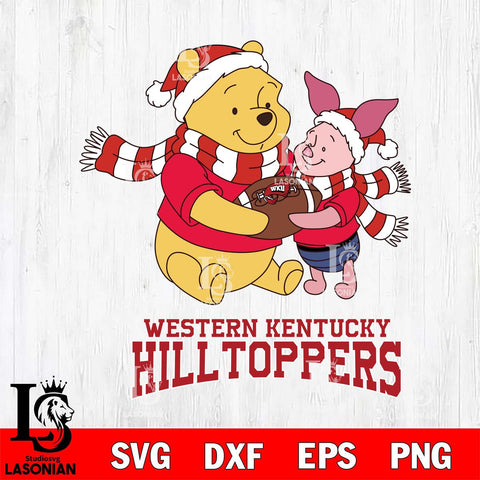 Western Kentucky Hilltoppers Winnie the Pooh & Piglet Football Cricut,Christmas SVG DXF EPS PNG FILE, NCAA Digital Download,Instant Download, Silhouette