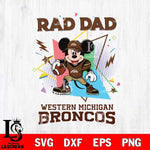 Western Michigan Broncos Mickey Mouse Sport Rad Dad SVG DXF EPS PNG FILE, NCAA File Cut,Digital Download,Instant Download