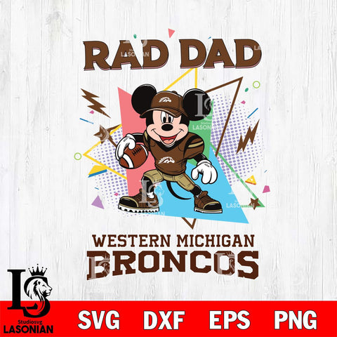 Western Michigan Broncos Mickey Mouse Sport Rad Dad SVG DXF EPS PNG FILE, NCAA File Cut,Digital Download,Instant Download